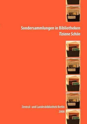 Sondersammlungen in Bibliotheken (Paperback)