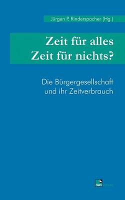 Zeit Fur Alles - Zeit Fur Nichts? (Paperback)