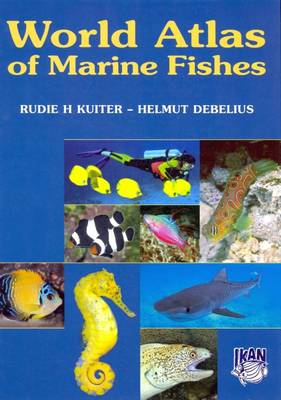 World Atlas of Marine Fishes (Hardback)