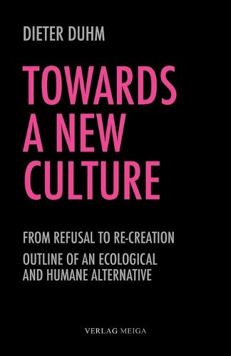 Towards a New Culture (Paperback)