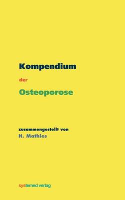 Kompendium Der Osteoporose (Paperback)