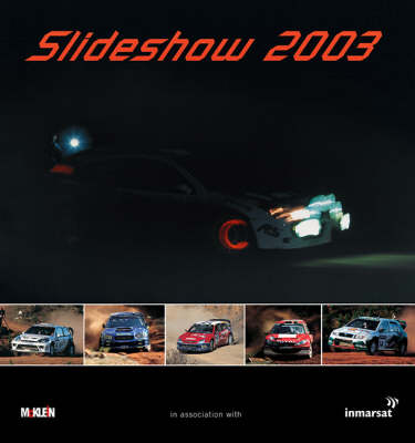 Slideshow 2003: The McKlein Rally Yearbook (Hardback)