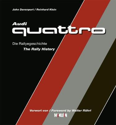 Audi Quattro: The Rally History (Hardback)