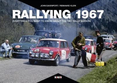 Rallying 1967 1967: Everything you want to know about the 1967 rally season (Hardback)