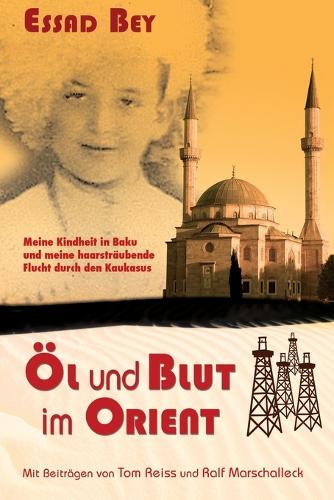 Ol Und Blut Im Orient (Paperback)