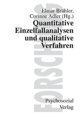 Quantitative Einzelfallanalysen Und Qualitative Verfahren (Paperback)