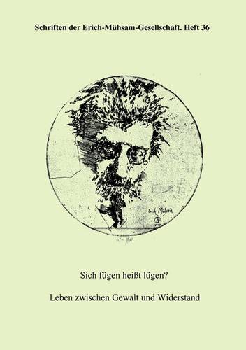 Sich F Gen Hei T L Gen? Leben Zwischen Gewalt Und Widerstand (Paperback)