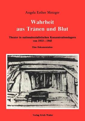 Wahrheit Aus Tr Nen Und Blut (Paperback)