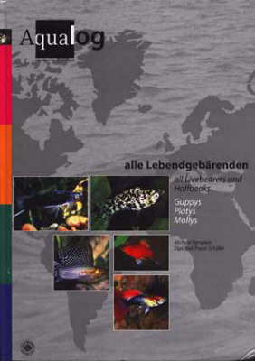 Aqualog All Livebearers and Half-beaks (Paperback)