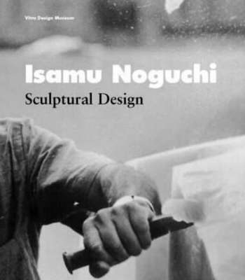 Isamu Noguchi: Sculptural Design (Hardback)