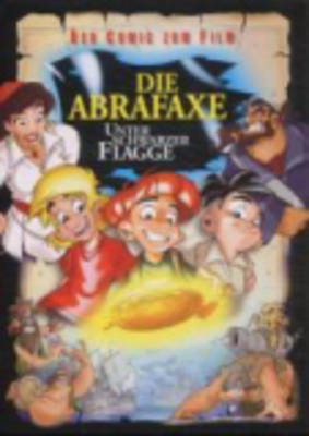 Die Abrafaxe: Die Abrafaxe Unter Schwarzer Flagge (Hardback)