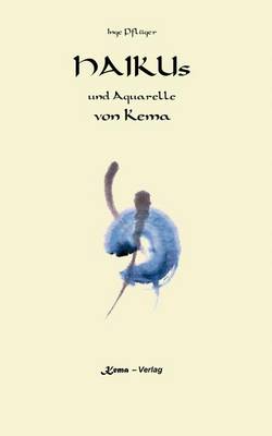 Haikus Und Aquarelle Von Kema (Paperback)