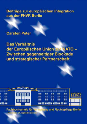 Das Verhaltnis Der Europaischen Union Zur NATO (Paperback)