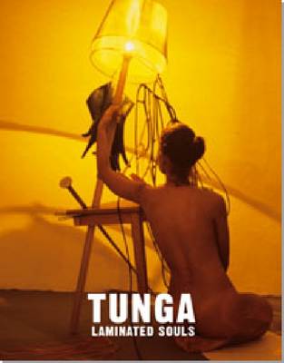 Tunga: Laminated Souls (Hardback)