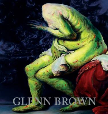 Glenn Brown (Hardback)