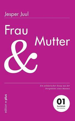 Frau Und Mutter (Paperback)