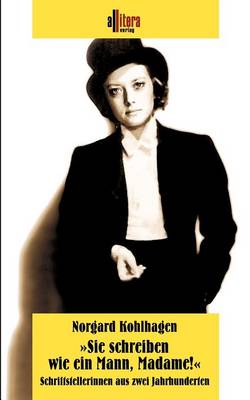 Sie Schreiben Wie Ein Mann, Madame ! (Paperback)