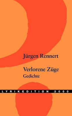 Verlorene Zuge (Paperback)
