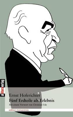 Funf Erdteile ALS Erlebnis (Paperback)