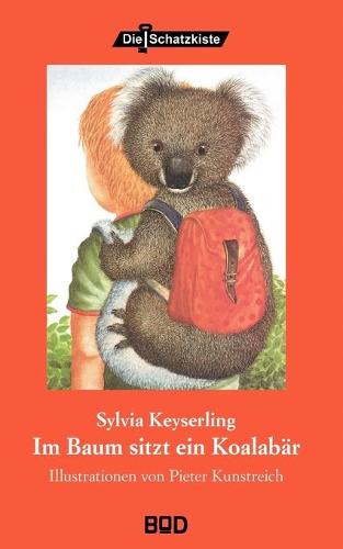 Im Baum Sitzt Ein Koalab r (Paperback)