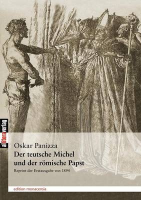 Der Teutsche Michel Und Der R mische Papst (Paperback)
