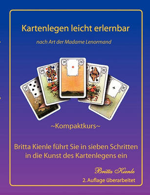Kartenlegen Leicht Erlernbar - Kompaktkurs (Paperback)