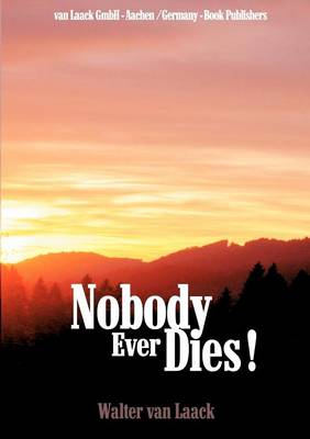 Nobody Ever Dies! (Paperback)