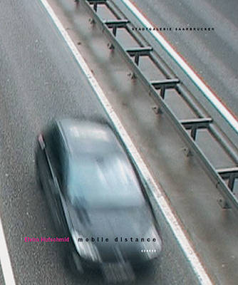Elvira Hufschmid: Mobile Distance (Paperback)