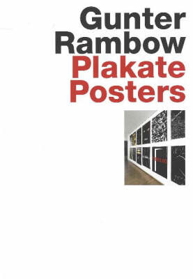 Gunter Rambow Posters: Plakate / Posters (Hardback)