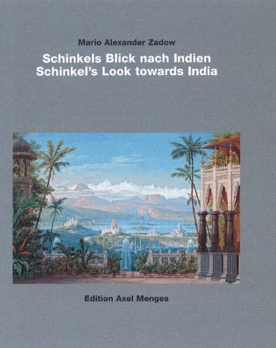Schinkel's Look towards India (Hardback)