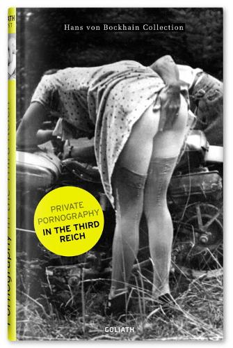 Private Pornography In The Third Reich (Hardback)