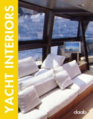 Yacht Interiors - Design Book S. (Hardback)