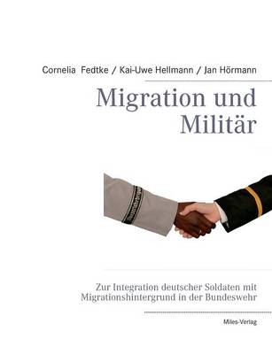 Migration Und Militar (Paperback)