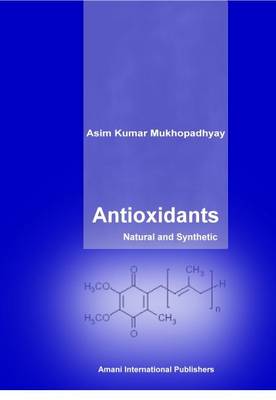 Antioxidants: Natural and Synthetic (Paperback)