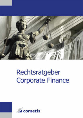 Rechtsratgeber Corporate Finance (Paperback)