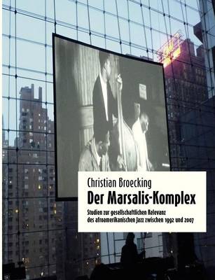 Der Marsalis-Komplex (Paperback)