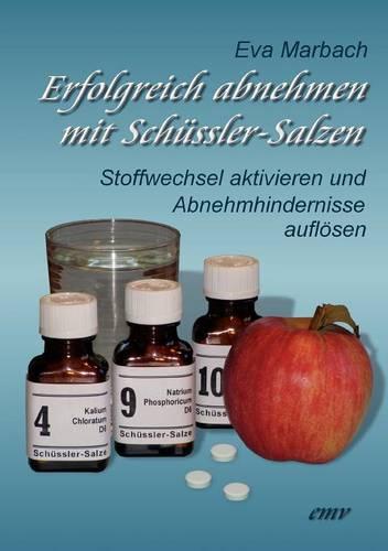 Erfolgreich Abnehmen Mit Sch Ssler-Salzen (Paperback)
