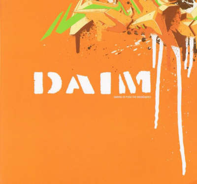 Daim: Daring to Push the Boundaries (Paperback)