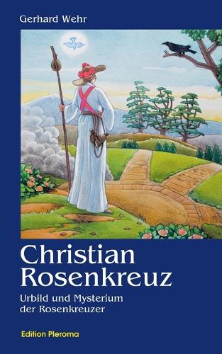 Christian Rosenkreuz (Paperback)