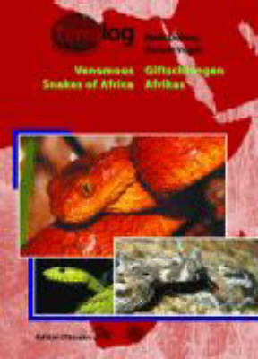 Venomous Snakes of Africa: Giftschlangen Afrikas (Hardback)