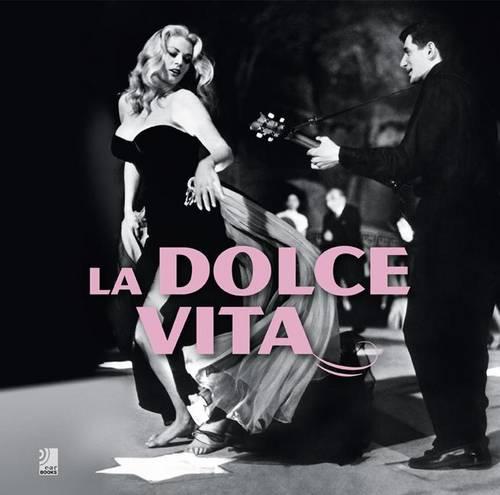 La Dolce Vita (Hardback)