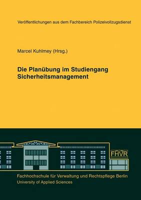Die Plan Bung Im Studiengang Sicherheitsmanagement (Paperback)
