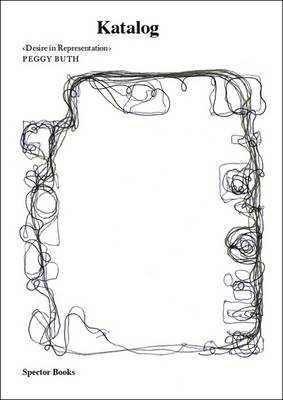 Katalog: Desire In Representation (Paperback)