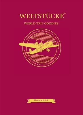 Weltstucke - World Trip Goodies: Souvenir-Passport (Hardback)
