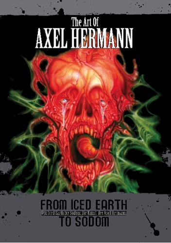 Art of Alex Herman: From Iced Earth to Sodom (Paperback)