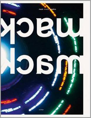 Heinz Mack: Kinetik / Kinetics (Hardback)