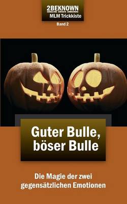 Rekru-Tier MLM Trickkiste Band 2: Guter Bulle, Boser Bulle (Paperback)