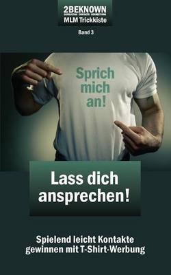 Rekru-Tier MLM Trickkiste Band 3: Lass Dich Ansprechen! (Paperback)