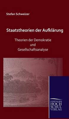 Staatstheorien Der Aufklarung (Hardback)