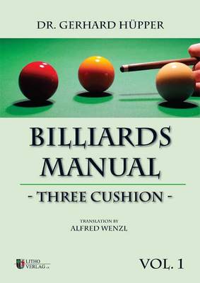 Billiards Manual - Three Cushion: v. 1 (Paperback)